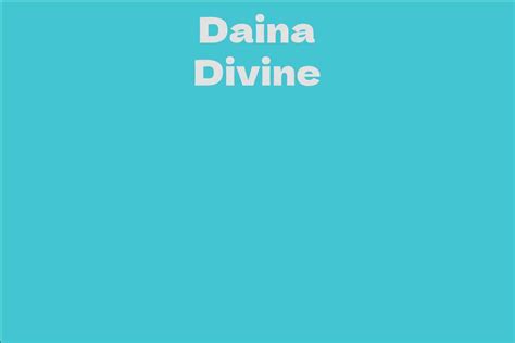 A Rising Star: Daina Divine's Journey in the Entertainment Industry