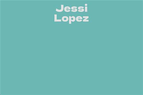 About Jessi Lopez