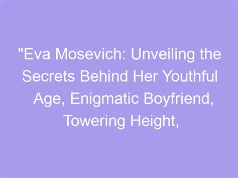 Age and Height: Unveiling the Secrets Behind Exotic Alexis's Youthful Appearance