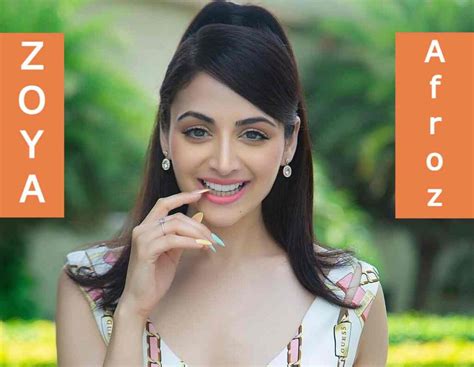 All You Need to Know about Zoya Afroz: Career and Achievements