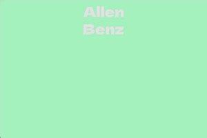 Allen Benz's Net Worth: A Glimpse into His Financial Success