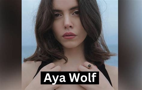 Aya Wolf's Net Worth: Success and Financial Achievements