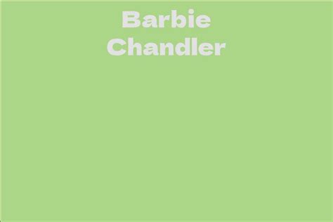 Barbie Chandler: The Story of an Extraordinary Individual