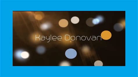 Behind the Camera: Kaylee Donovan as a Skilled Filmmaker