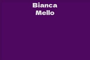 Beyond Appearances: Unraveling Bianca Mello's Height and How it Influences her Persona