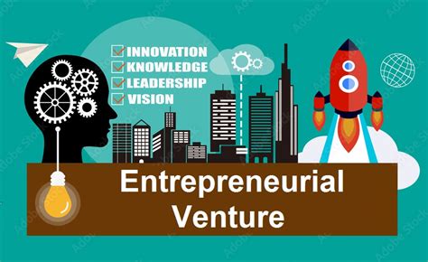 Business Ventures and Entrepreneurship