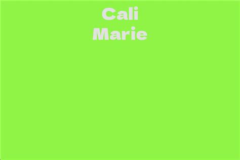 Cali Marie's Net Worth: A Glimpse into Her Success