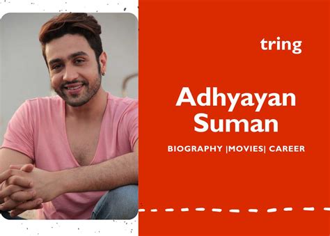 Career Journey of Adhyayan Suman: A Multifaceted Artist