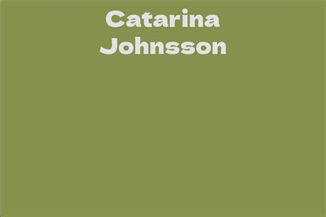 Catarina Johnsson: A Rising Star in the Fashion Industry