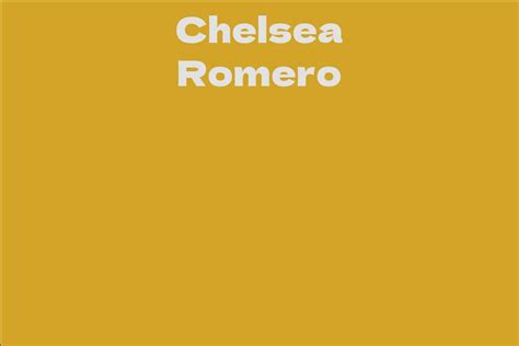 Chelsea Romero's Financial Value