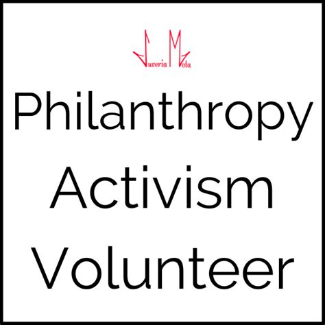 Contributions to Philanthropy and Activism