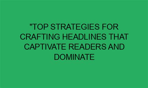 Crafting Captivating Headlines: Attracting Readers with Words that Shine