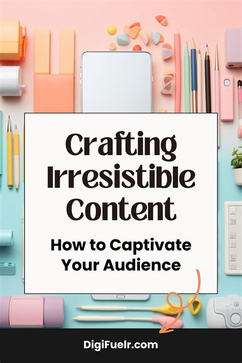 Crafting Irresistible Headlines: Captivate Your Audience from the Get-Go