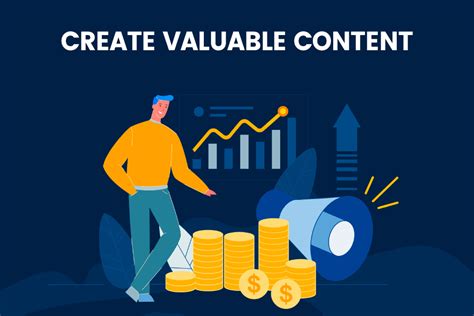 Create Valuable Content: