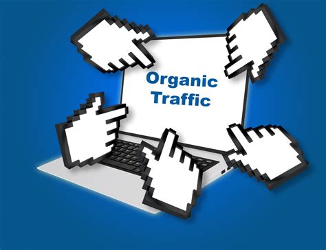 Creating Compelling and Engaging Content: The Key to Driving Organic Website Traffic