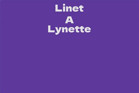 Early Life and Career Journey of Linet A Lynette