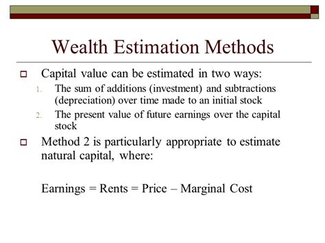Estimation of Wealth and Earnings