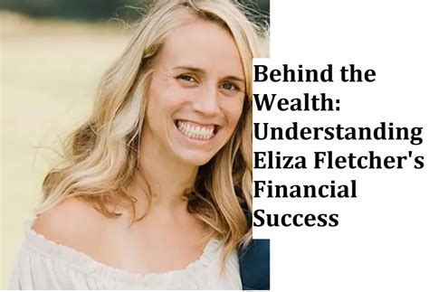 Exploring Eliza Minor's Financial Success and Prosperity