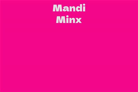 Exploring the Financial Success and Accomplishments of Mandi Minx