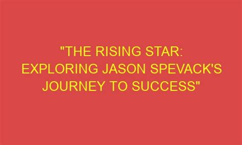 Exploring the Journey to Success of a Rising Star
