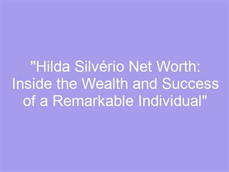 Exploring the Remarkable Wealth of an Accomplished Individual