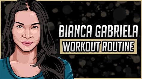 Figure: Diving into Bianca's Fitness Regime and Healthy Lifestyle