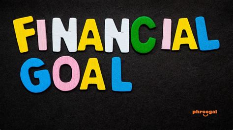 Financial Status and Future Goals