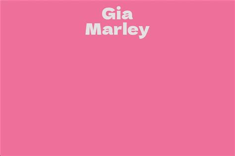 Gia Marley: A Comprehensive Overview