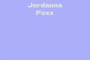Jordanna Foxx's Net Worth: A Financial Evaluation