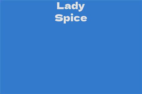 Lady Spice: A Life Story