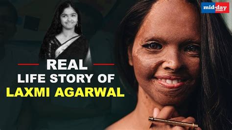 Laxmi Agarwal: A Story of Courage and Resilience