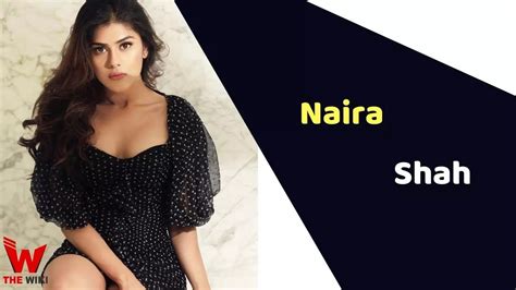 Naira Shah's Versatility in the World of Acting and Modeling