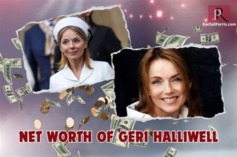 Net Worth: Geri's Financial Success and Investments