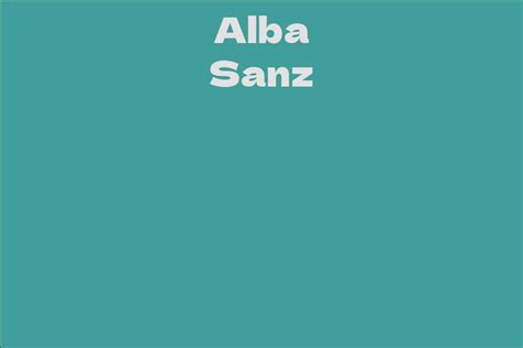 Net Worth and Earnings of Alba Sanz