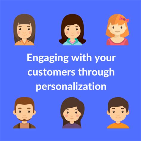 Personalization for Greater Engagement: