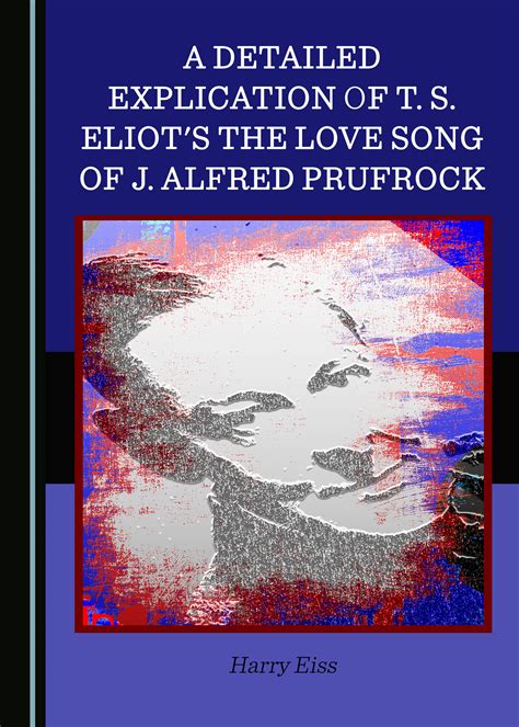 Redefining Poetry: Eliot's Breakthrough with "The Love Song of J. Alfred Prufrock"