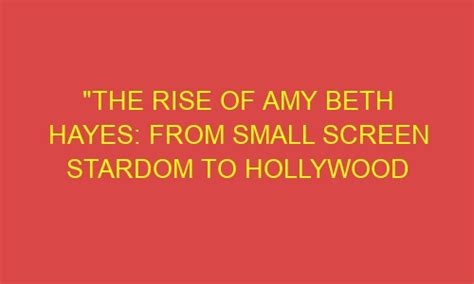 Rise to Stardom: Amy's Journey towards Success