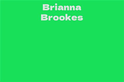 Rising Star: Brianna Brookes' Journey in the Entertainment Industry