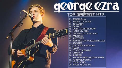 The Creative Process: Uncovering the Artistry Behind George Ezra's Chart-topping Hits