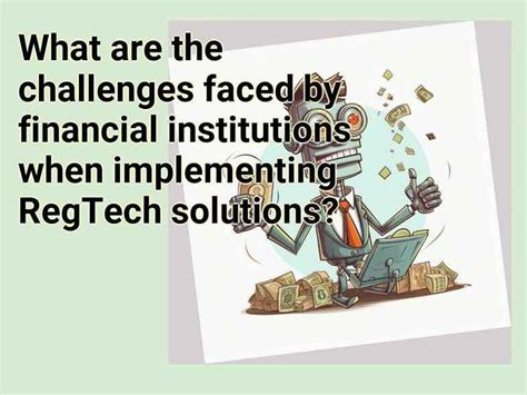 The Current Challenges Faced by Financial Institutions in the British capital