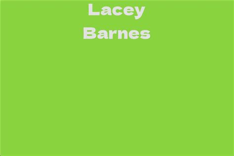 The Enigmatic Personality of Lacey Barnes