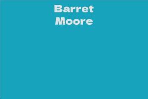 The Financial Side: Barret Moore's Net Worth and Earnings