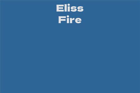 The Journey to Success: Eliss Fire's Rise in the Adult Film Industry