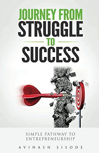 The Journey to Success: Struggles and Triumphs