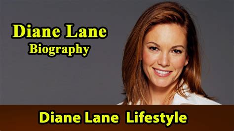 The Life Story of Diane Lane - An Extensive Account