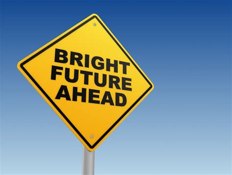 The Promise of a Bright Future