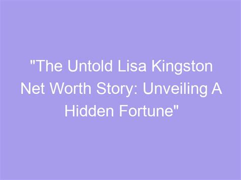The Untold Story: Unveiling the Hidden Fortune of Grace Hansen