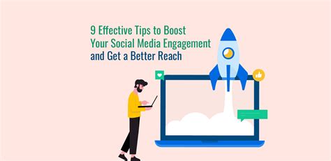 Tips to Increase Reach and Engagement on Social Platforms