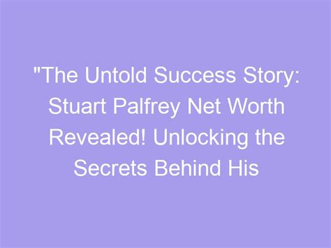 Unlocking the Secrets Behind Victoria Burns' Fortunes: A Journey to Success