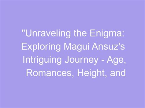 Unraveling the Enigma: Exploring Olga Polansky's Age and Impressive Achievements